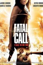 Watch Fatal Call Movies123