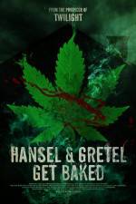 Watch Hansel & Gretel Get Baked Movies123