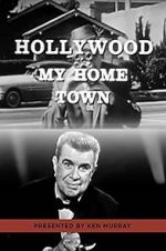 Watch Hollywood My Home Town Movies123