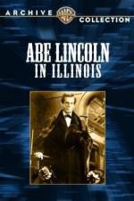 Watch Abe Lincoln in Illinois Movies123