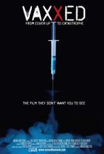 Watch Vaxxed: From Cover-Up to Catastrophe Movies123