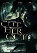 Watch Cut Her Out Movies123