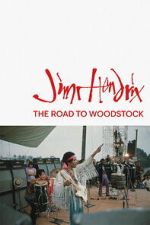 Watch Jimi Hendrix: The Road to Woodstock Movies123