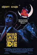 Watch Dead Men Don\'t Die Movies123