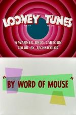 Watch By Word of Mouse (Short 1954) Movies123