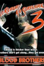 Watch No Retreat, No Surrender 3: Blood Brothers Movies123