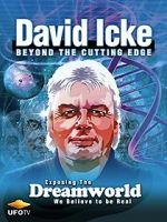 Watch David Icke: Beyond the Cutting Edge Movies123