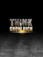 Watch Think and Grow Rich: The Legacy Movies123