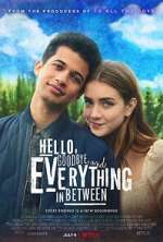 Watch Hello, Goodbye and Everything in Between Movies123