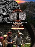Watch Mayan Revelations: Decoding Baqtun Movies123