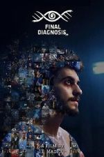 Watch Final Diagnosis: No Second Chances Movies123