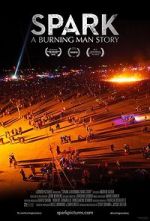 Watch Spark: A Burning Man Story Movies123