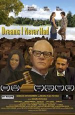 Watch Dreams I Never Had Movies123