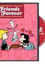 Watch Happiness Is Peanuts Friends Forever Movies123
