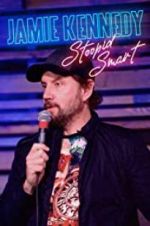 Watch Jamie Kennedy: Stoopid Smart Movies123