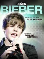 Watch Justin Bieber: Rise to Fame Movies123