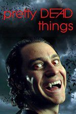 Watch Pretty Dead Things Movies123