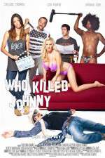 Watch Who Killed Johnny Movies123
