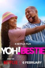 Watch Yoh! Bestie Movies123