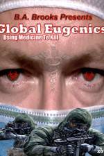 Watch Global Eugenics Using Medicine to Kill Movies123