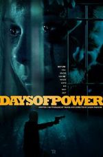 Watch Days of Power Movies123