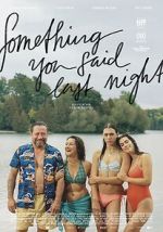 Watch Something You Said Last Night Movies123