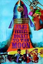 Watch Jules Verne\'s Rocket to the Moon Movies123