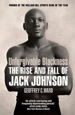Watch Unforgivable Blackness: The Rise and Fall of Jack Johnson Movies123