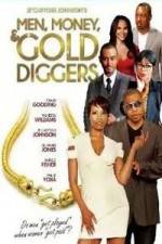 Watch Men, Money & Gold Diggers Movies123