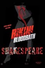 Watch Bikini Bloodbath Shakespeare Movies123