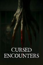Watch Cursed Encounters Movies123
