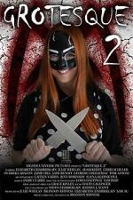 Watch Grotesque 2 Movies123