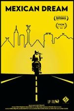 Watch Mexican Dream Movies123