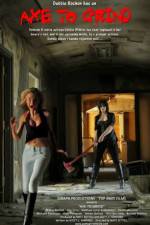 Watch Axe to Grind Movies123
