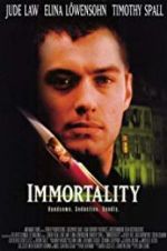 Watch Immortality Movies123