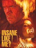 Watch Insane Like Me? Movies123