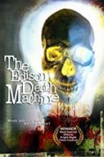 Watch The Edison Death Machine Movies123
