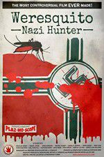 Watch Weresquito: Nazi Hunter Movies123