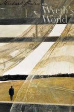 Watch Michael Palin in Wyeth\'s World Movies123