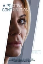 Watch A Positive Contribution (Short 2023) Movies123
