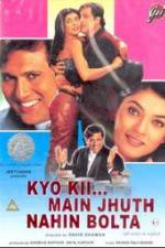 Watch Kyo Kii... Main Jhuth Nahin Bolta Movies123