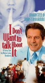 Watch I Don't Want to Talk About It Movies123