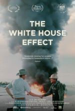 Watch The White House Effect Movies123