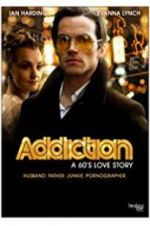 Watch Addiction: A 60\'s Love Story Movies123