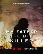 Watch My Father, the BTK Killer Movies123