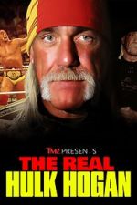 Watch TMZ Presents: The Real Hulk Hogan (TV Special 2025) Movies123