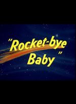 Watch Rocket-bye Baby Movies123