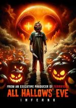 Watch All Hallows\' Eve: Inferno Movies123