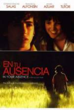 Watch In Your Absence Movies123
