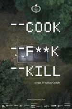 Watch Cook F**k Kill Movies123